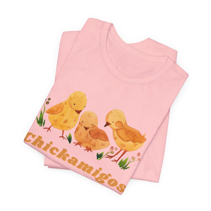 Chickamigos T-Shirt