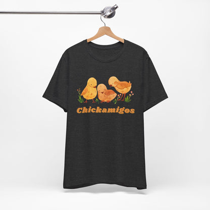 Chickamigos T-Shirt