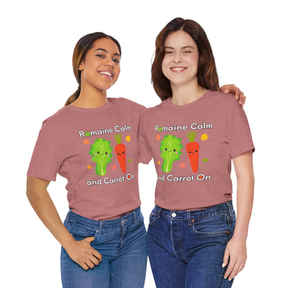 Romaine Calm and Carrot On T-Shirt