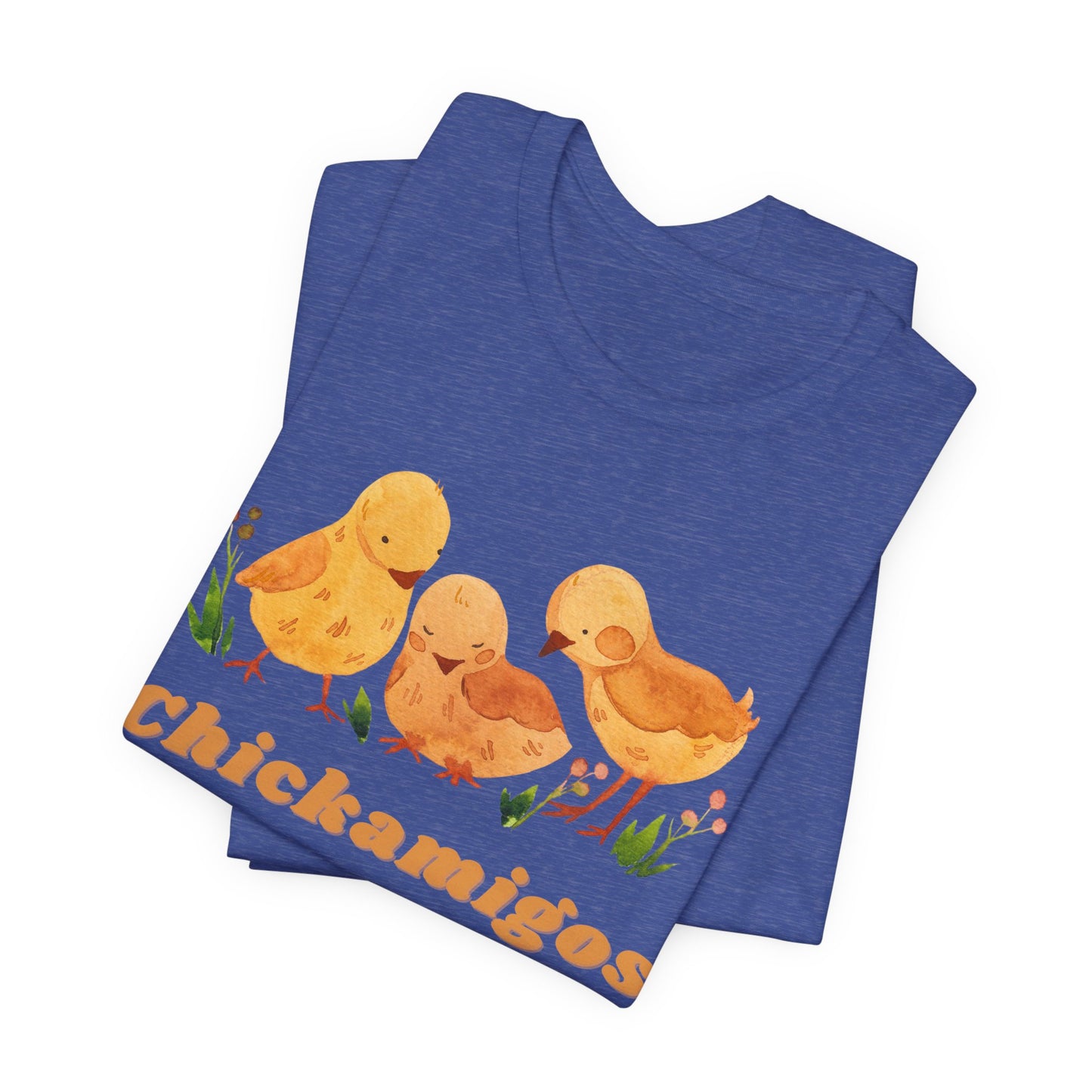 Chickamigos T-Shirt