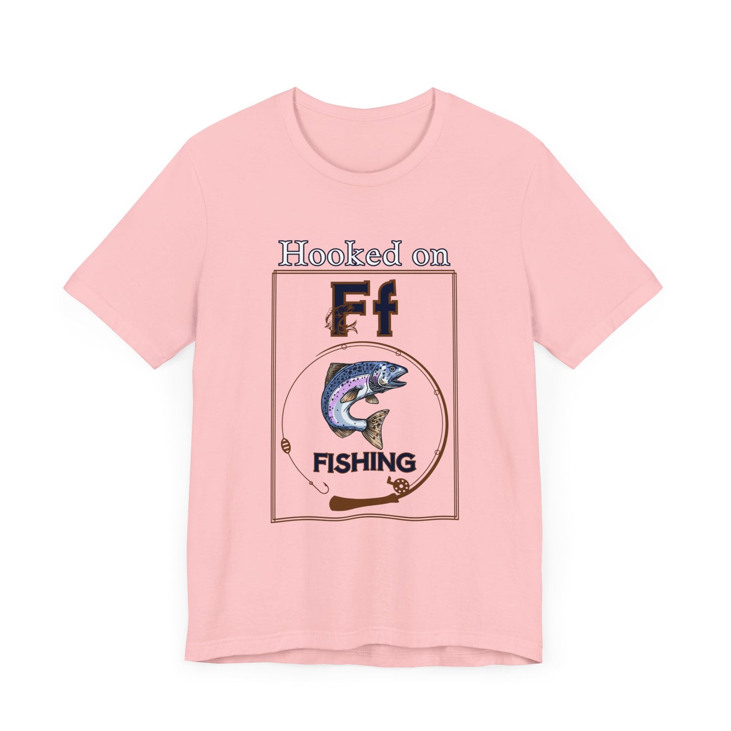 Hooked on Fishing T-Shirt