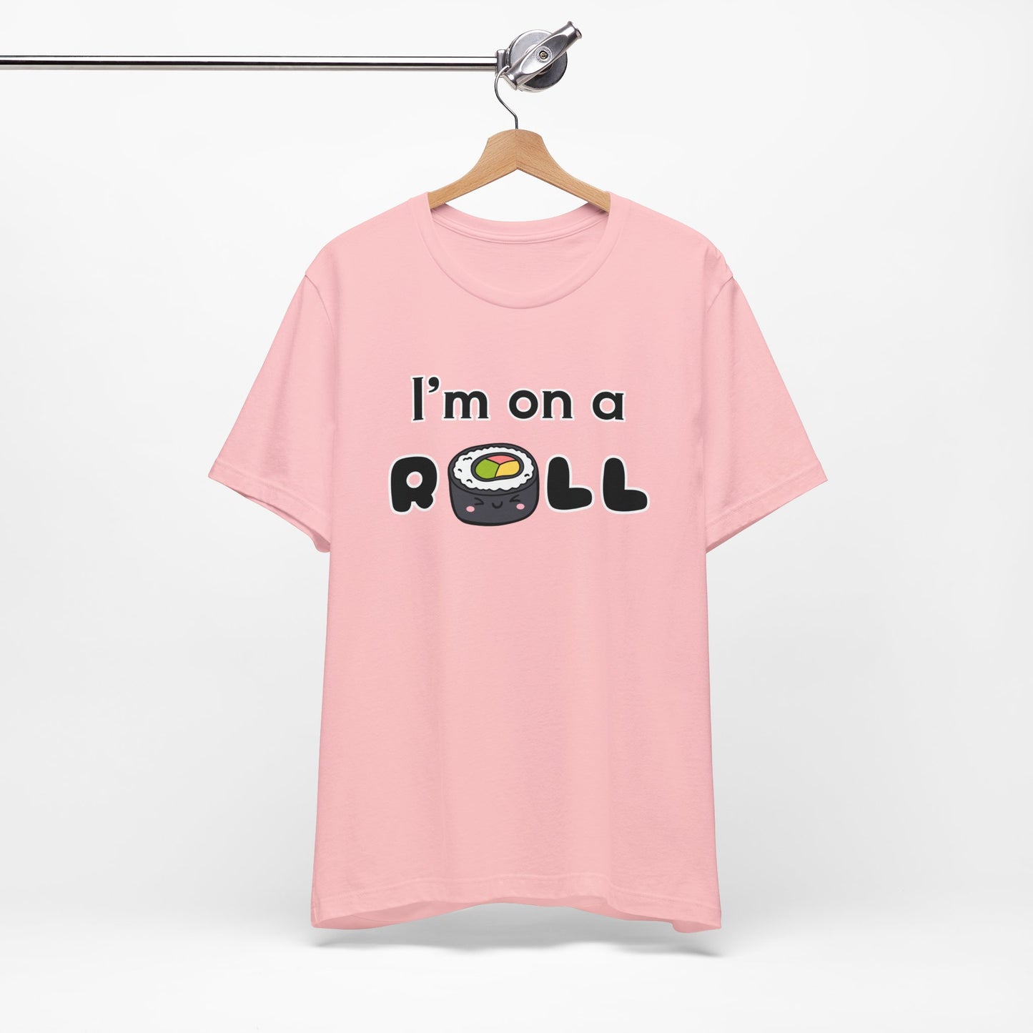 I'm on a (Sushi) Roll T-Shirt