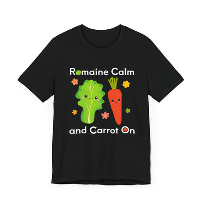 Romaine Calm and Carrot On T-Shirt