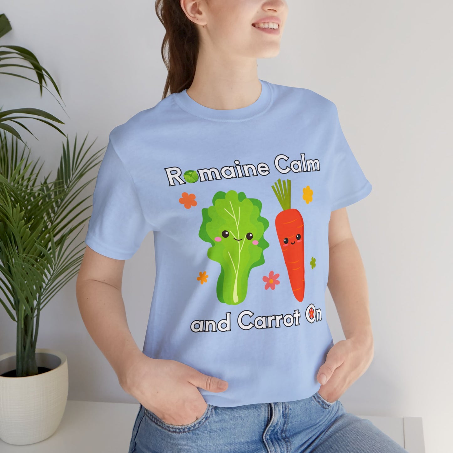 Romaine Calm and Carrot On T-Shirt