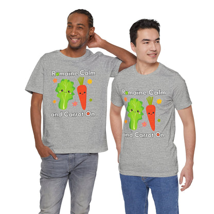 Romaine Calm and Carrot On T-Shirt