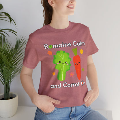 Romaine Calm and Carrot On T-Shirt