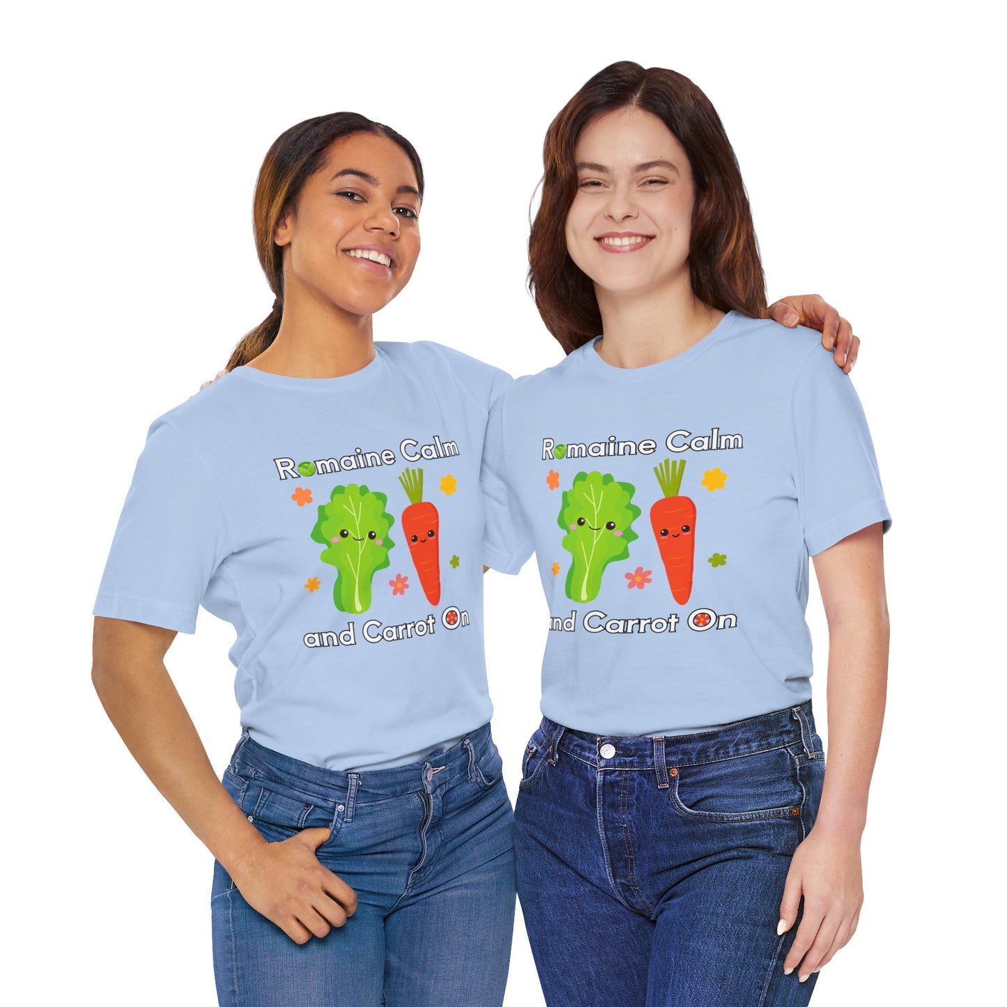 Romaine Calm and Carrot On T-Shirt