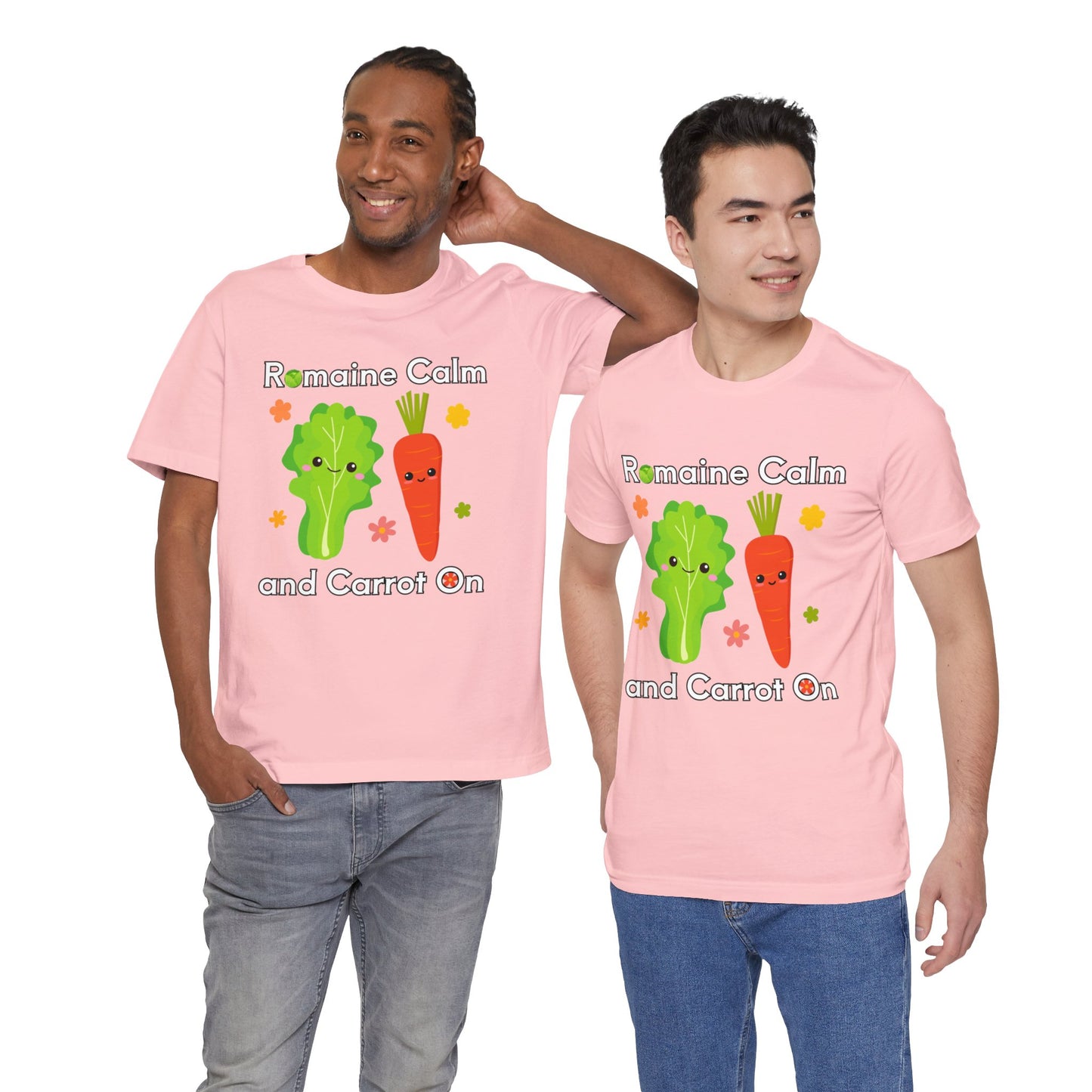 Romaine Calm and Carrot On T-Shirt