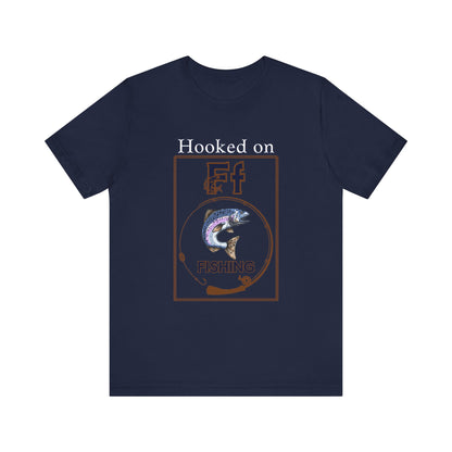 Hooked on Fishing T-Shirt