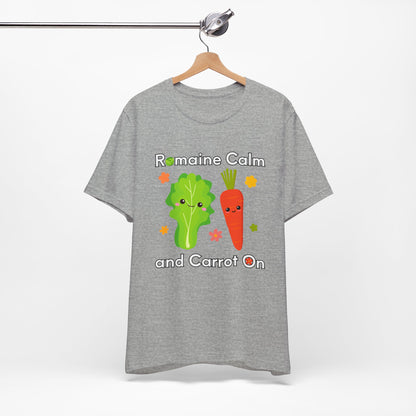 Romaine Calm and Carrot On T-Shirt