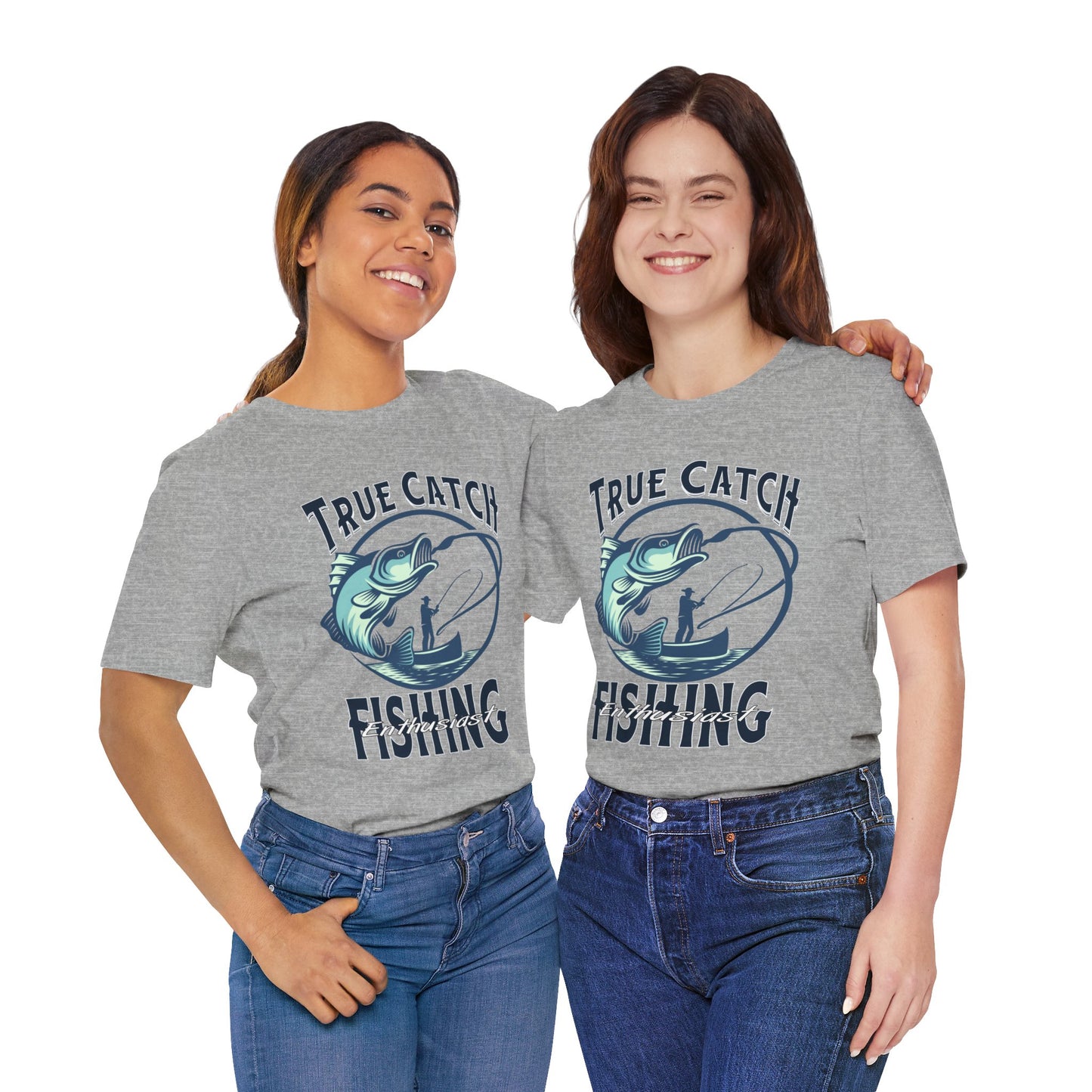 True Catch Fishing Enthusiast T-Shirt