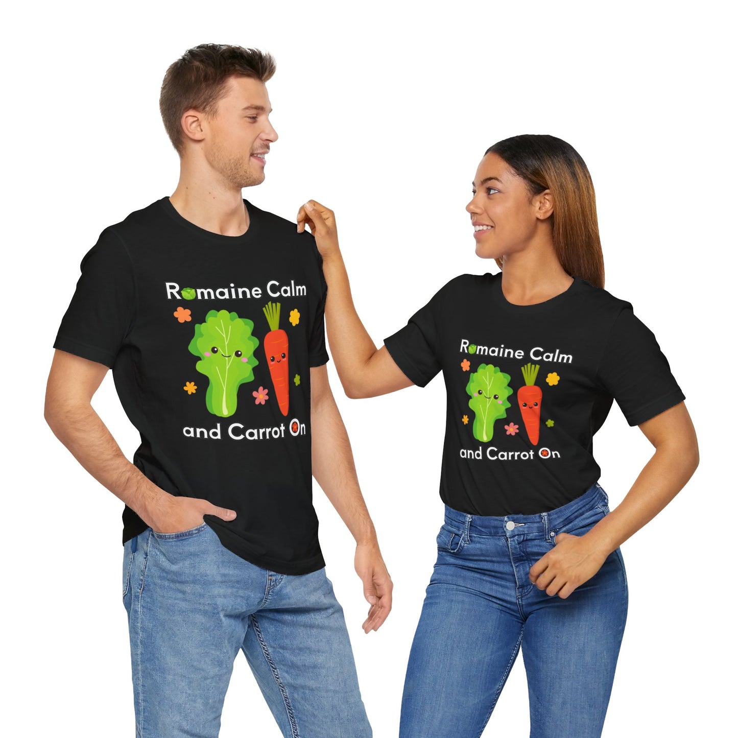 Romaine Calm and Carrot On T-Shirt