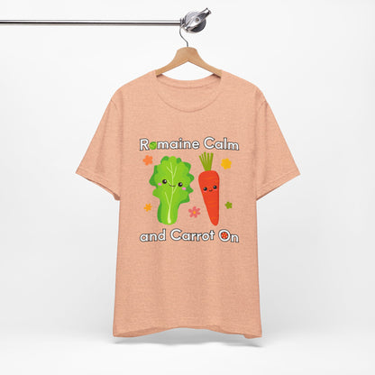 Romaine Calm and Carrot On T-Shirt