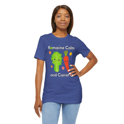 Romaine Calm and Carrot On T-Shirt