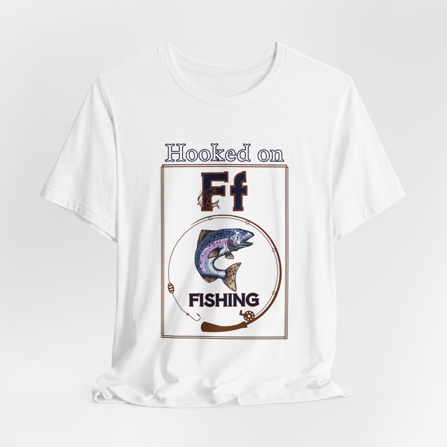 Hooked on Fishing T-Shirt