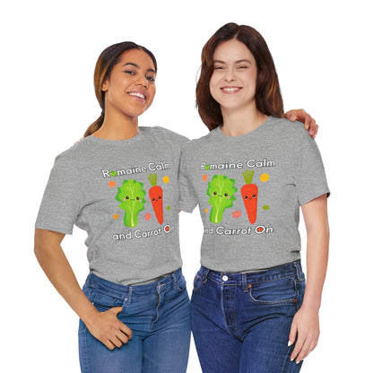 Romaine Calm and Carrot On T-Shirt