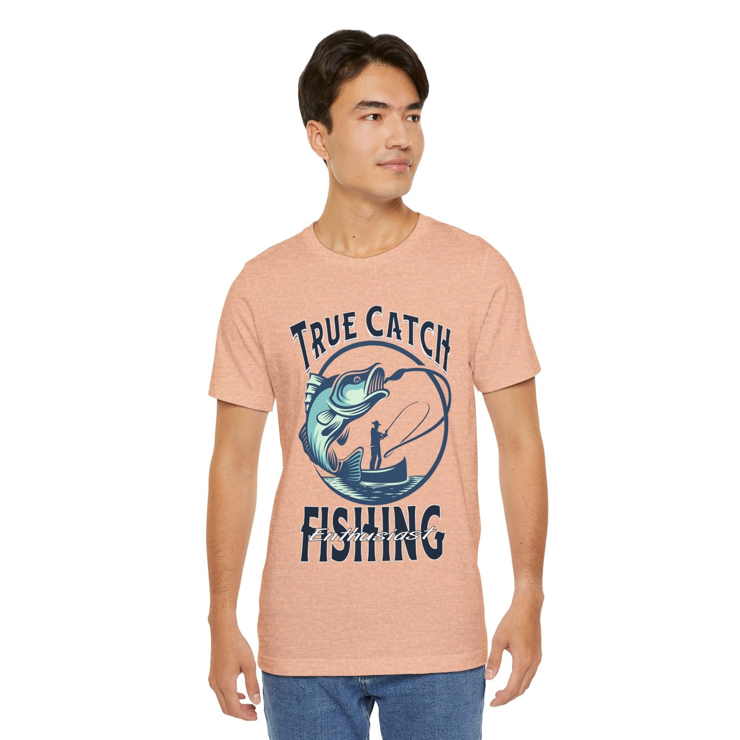 True Catch Fishing Enthusiast T-Shirt