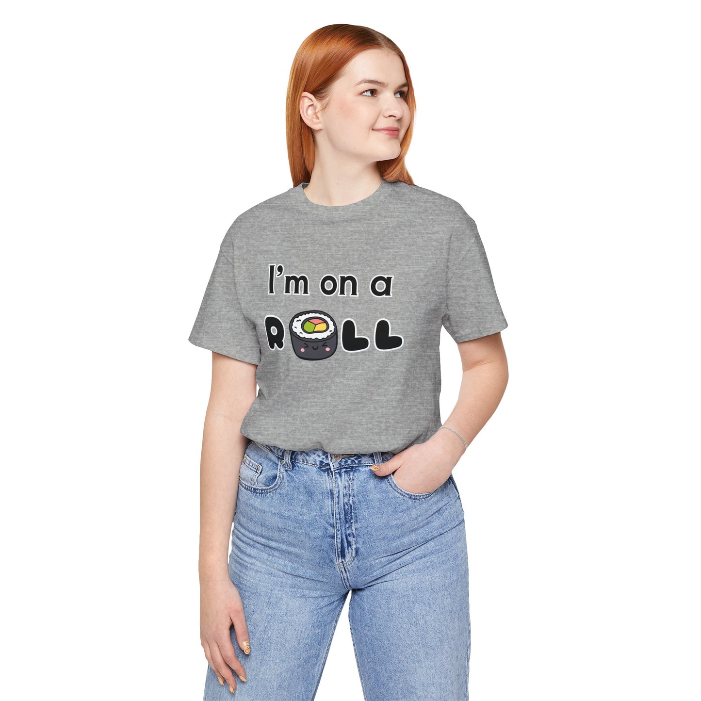 I'm on a (Sushi) Roll T-Shirt