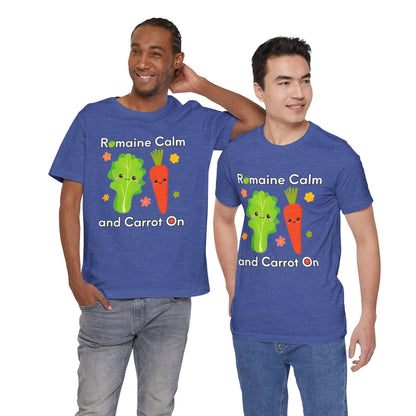 Romaine Calm and Carrot On T-Shirt