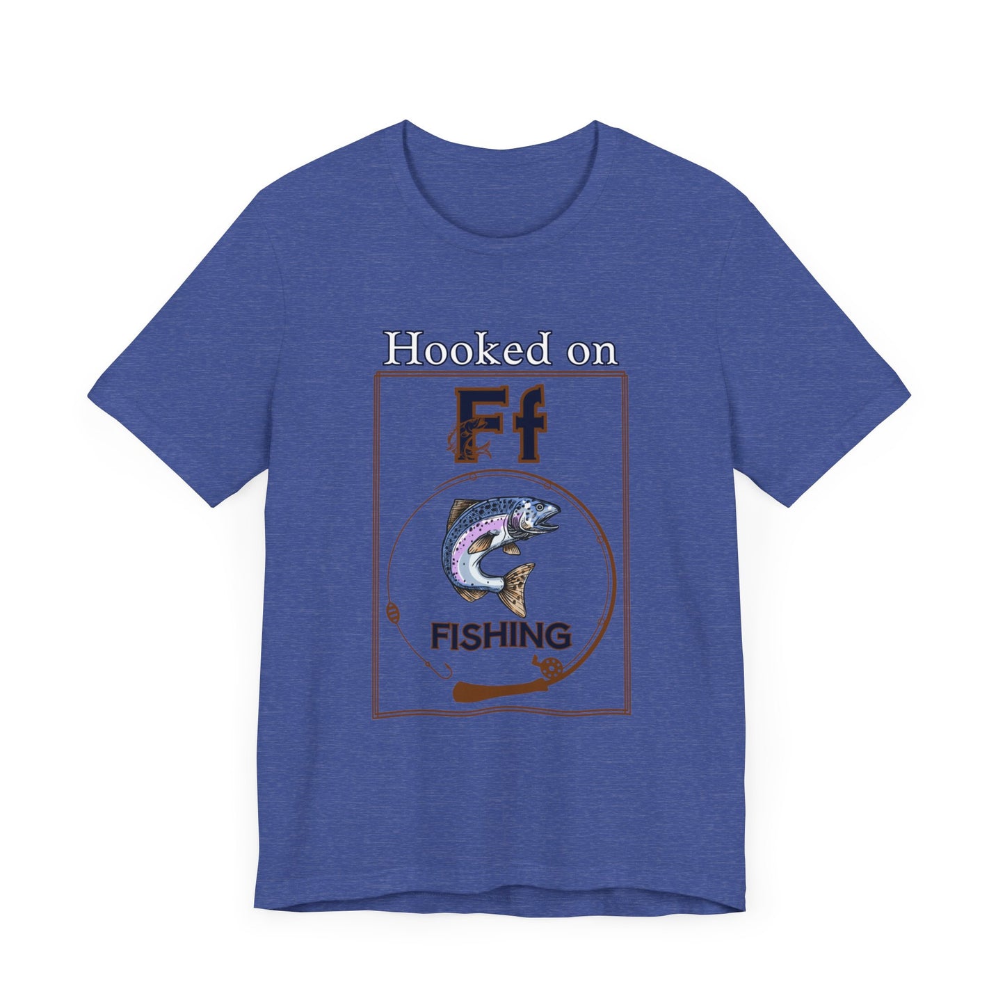 Hooked on Fishing T-Shirt