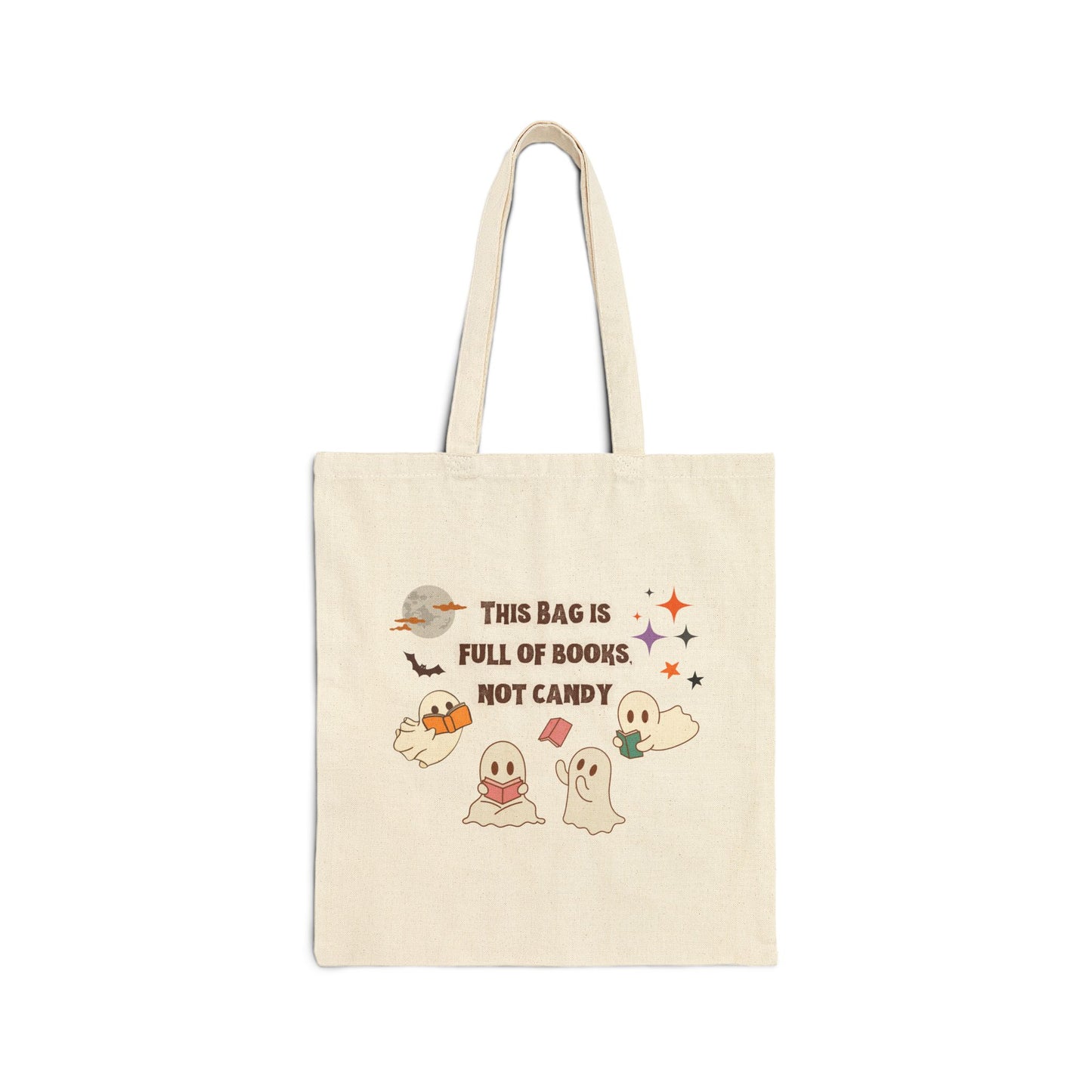 Ghost Book Club This Bag is Full of Books Not Candy Funny Halloween Trick or Treat Bag Cotton Canvas Tote Bag