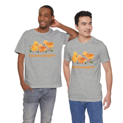 Chickamigos T-Shirt