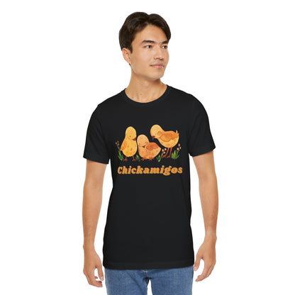 Chickamigos T-Shirt