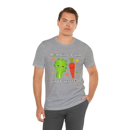 Romaine Calm and Carrot On T-Shirt