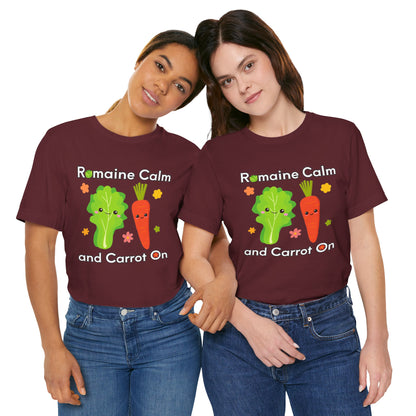 Romaine Calm and Carrot On T-Shirt