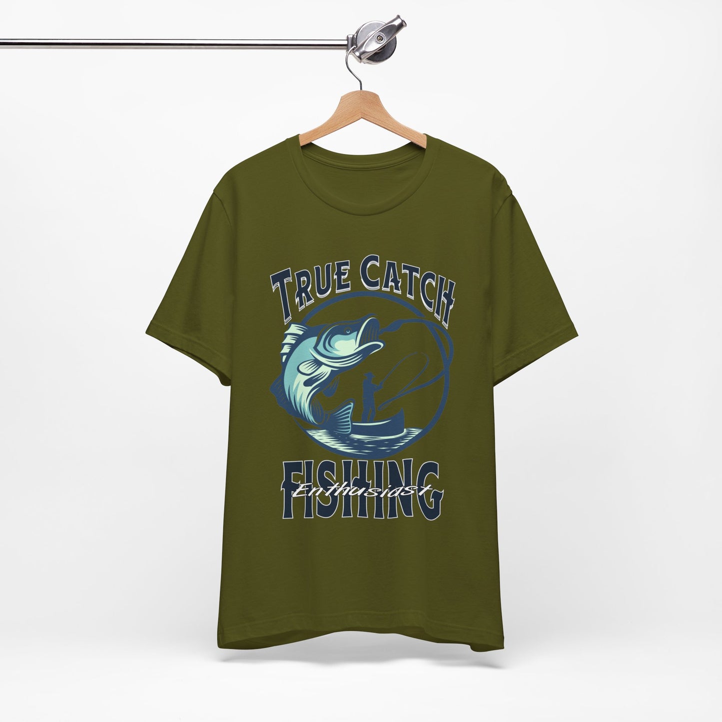 True Catch Fishing Enthusiast T-Shirt