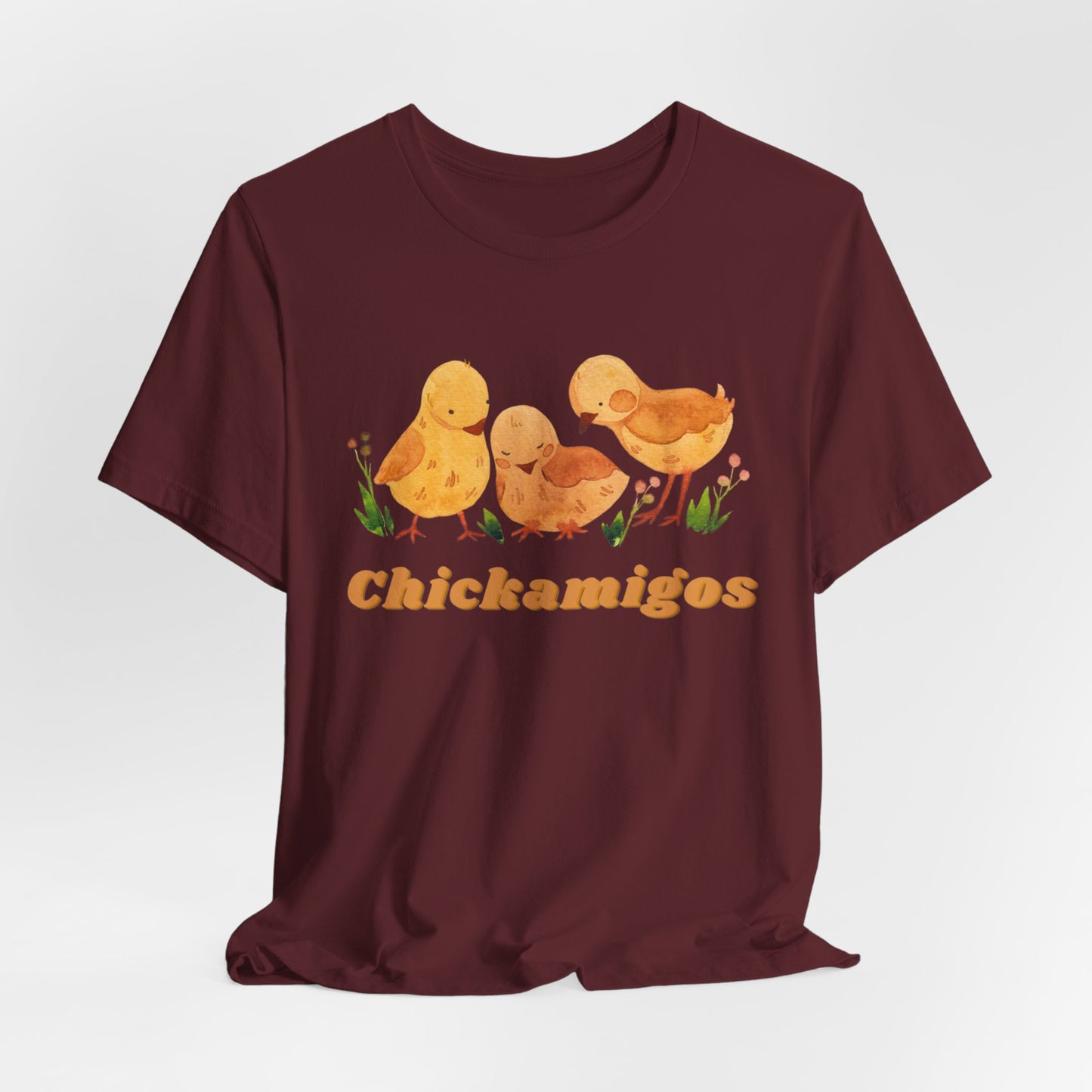 Chickamigos T-Shirt