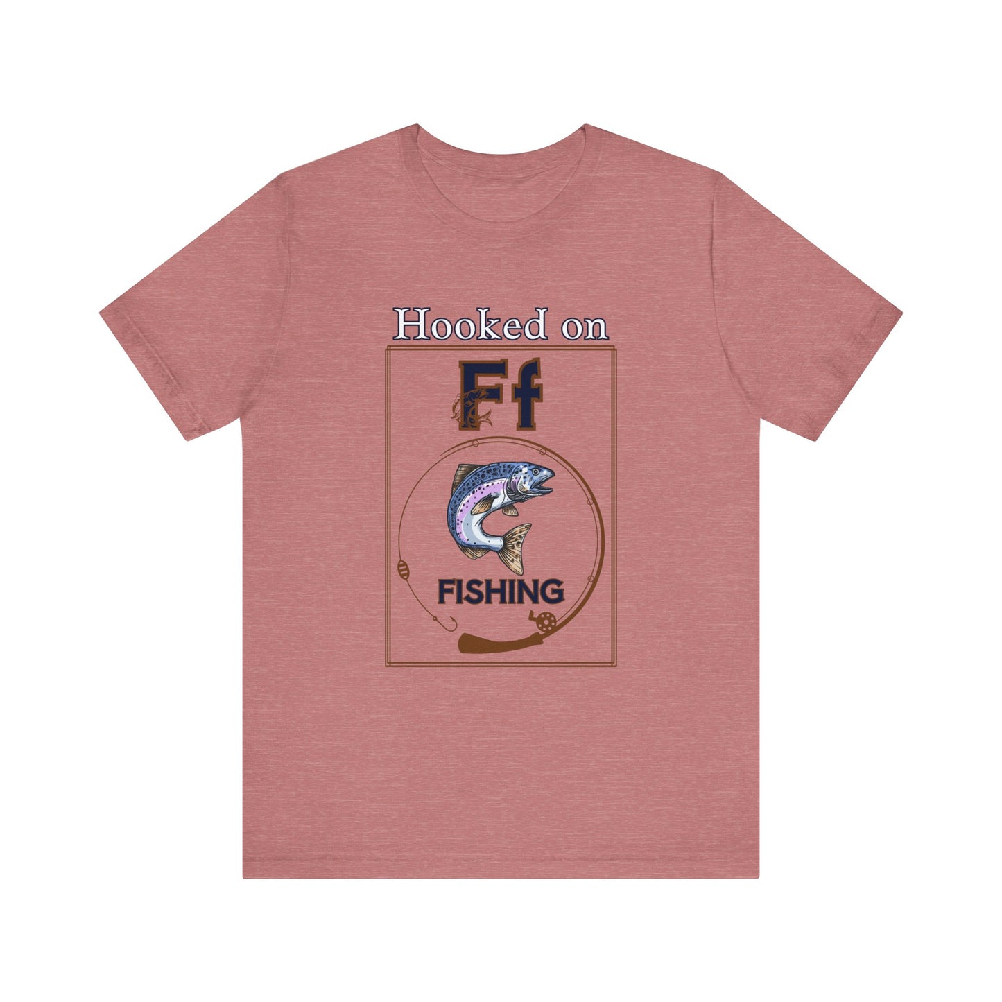 Hooked on Fishing T-Shirt