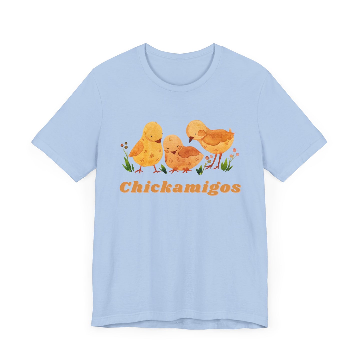 Chickamigos T-Shirt