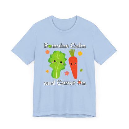 Romaine Calm and Carrot On T-Shirt