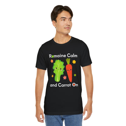 Romaine Calm and Carrot On T-Shirt