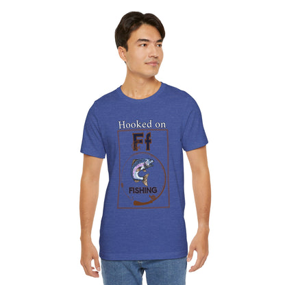 Hooked on Fishing T-Shirt