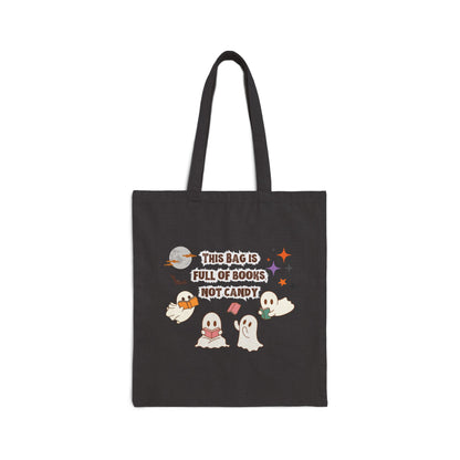 Ghost Book Club This Bag is Full of Books Not Candy Funny Halloween Trick or Treat Bag Cotton Canvas Tote Bag