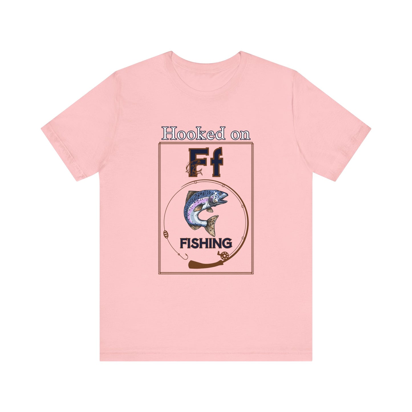 Hooked on Fishing T-Shirt