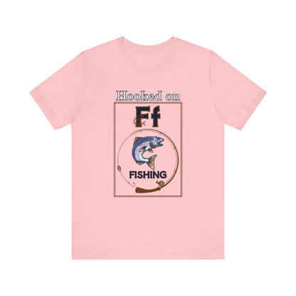 Hooked on Fishing T-Shirt