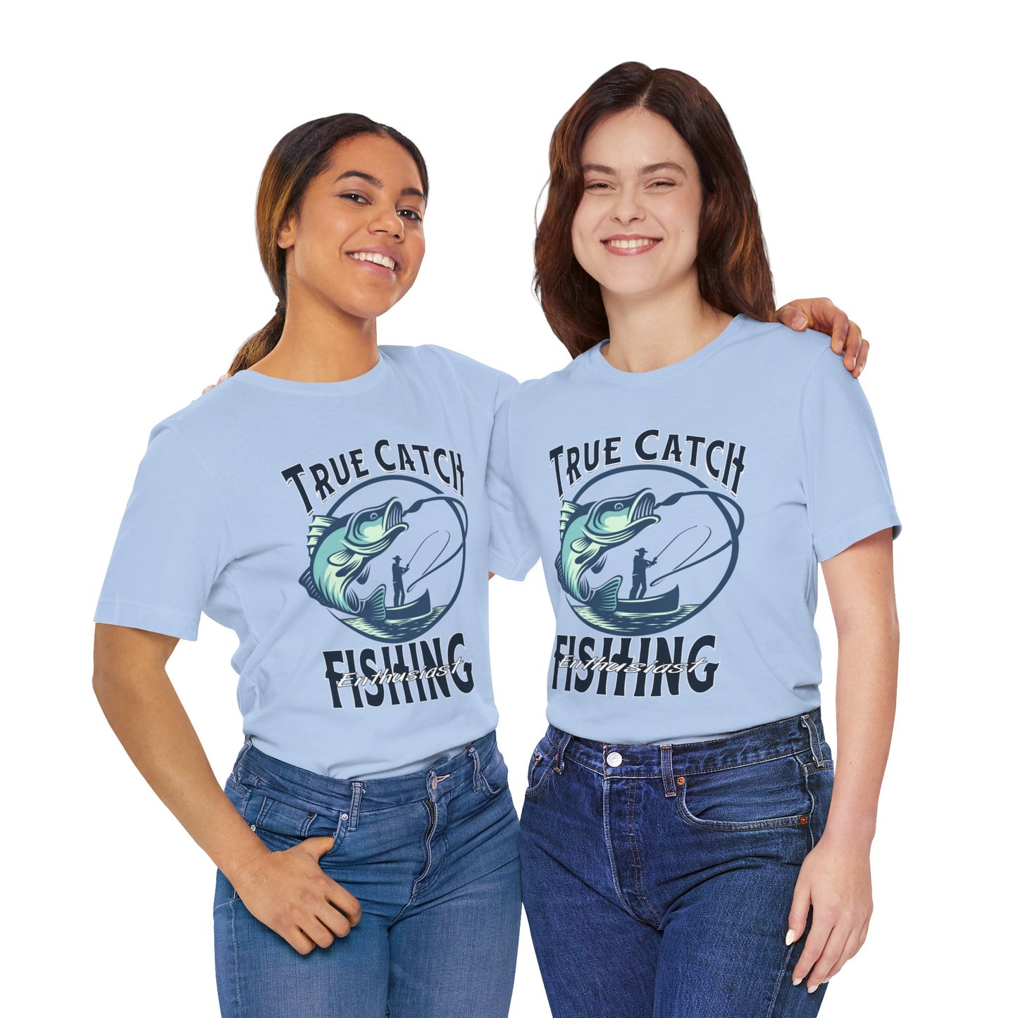 True Catch Fishing Enthusiast T-Shirt