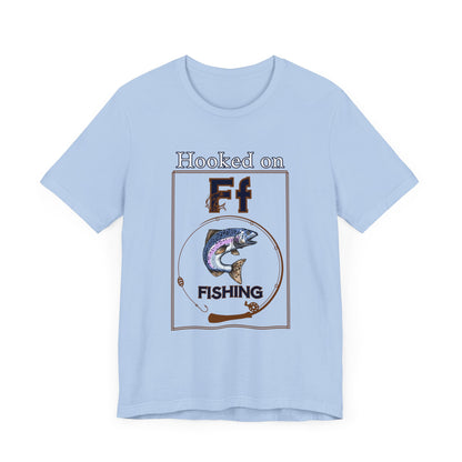 Hooked on Fishing T-Shirt