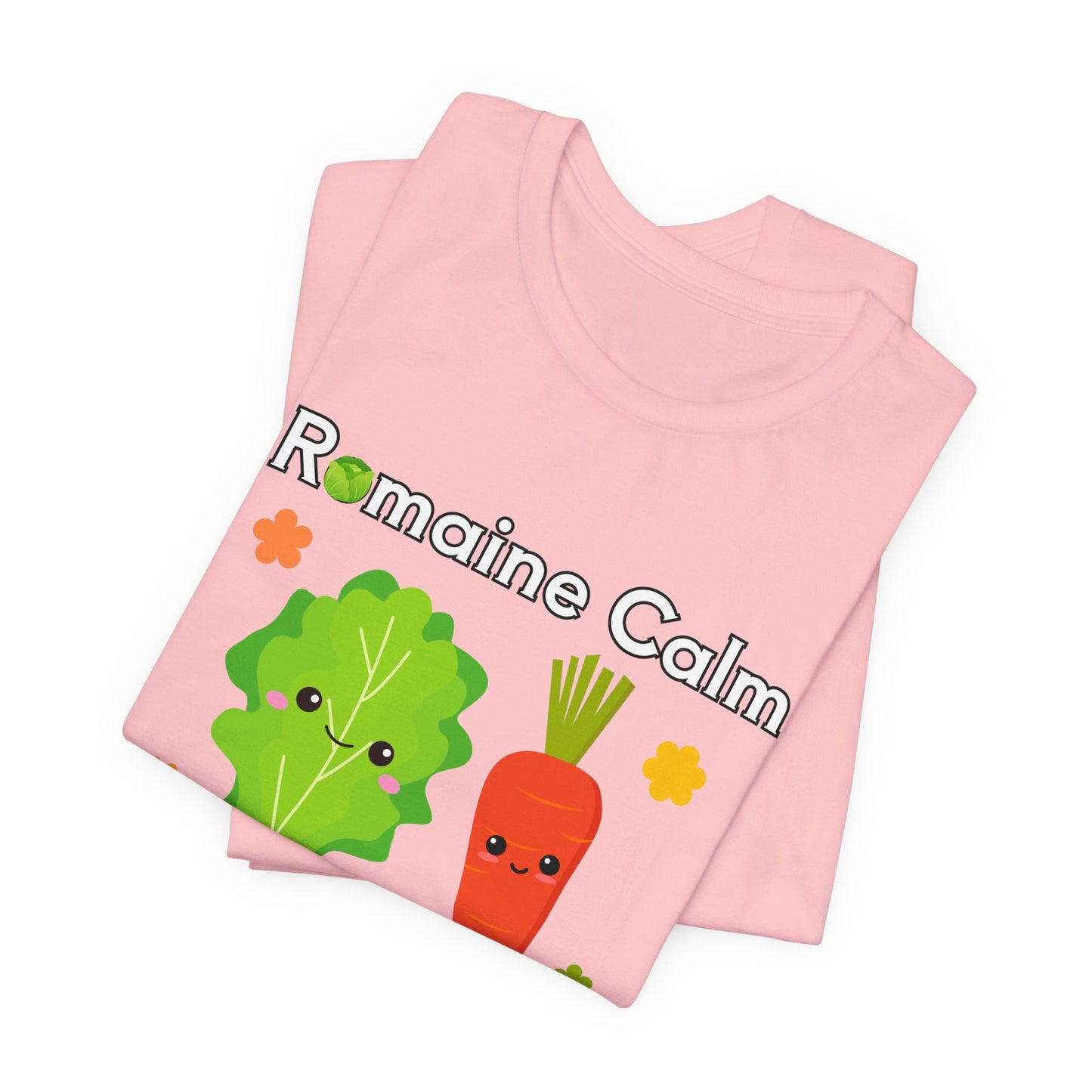 Romaine Calm and Carrot On T-Shirt