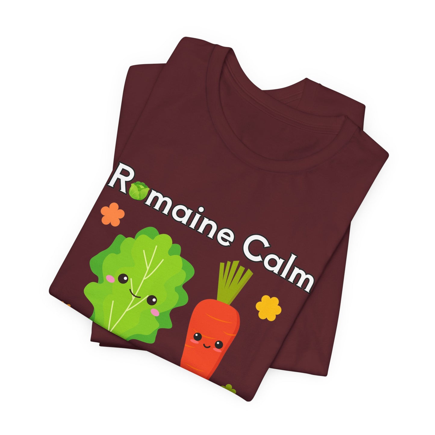 Romaine Calm and Carrot On T-Shirt