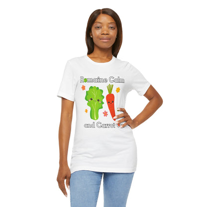 Romaine Calm and Carrot On T-Shirt