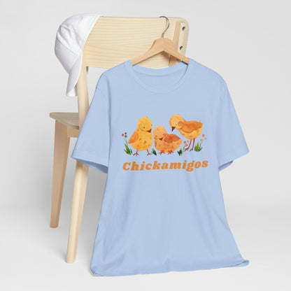 Chickamigos T-Shirt