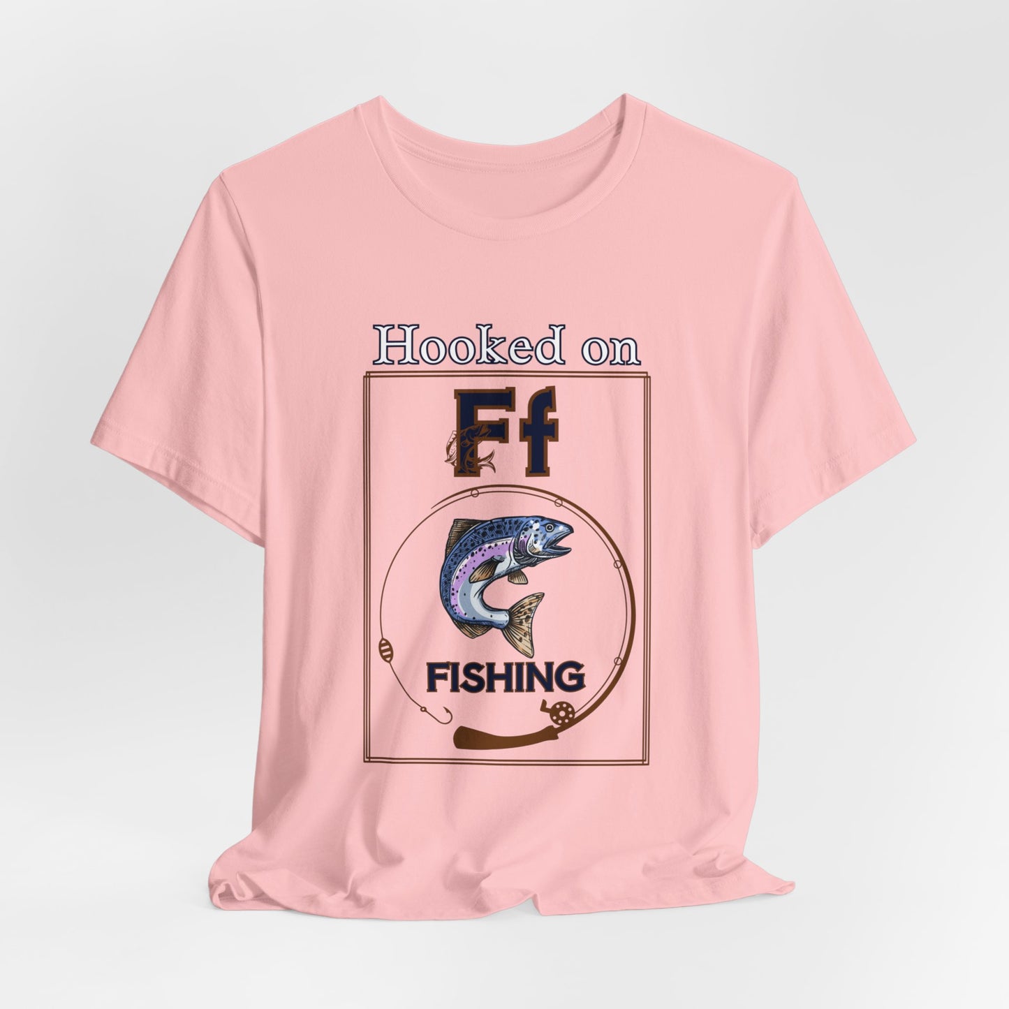 Hooked on Fishing T-Shirt