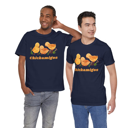 Chickamigos T-Shirt