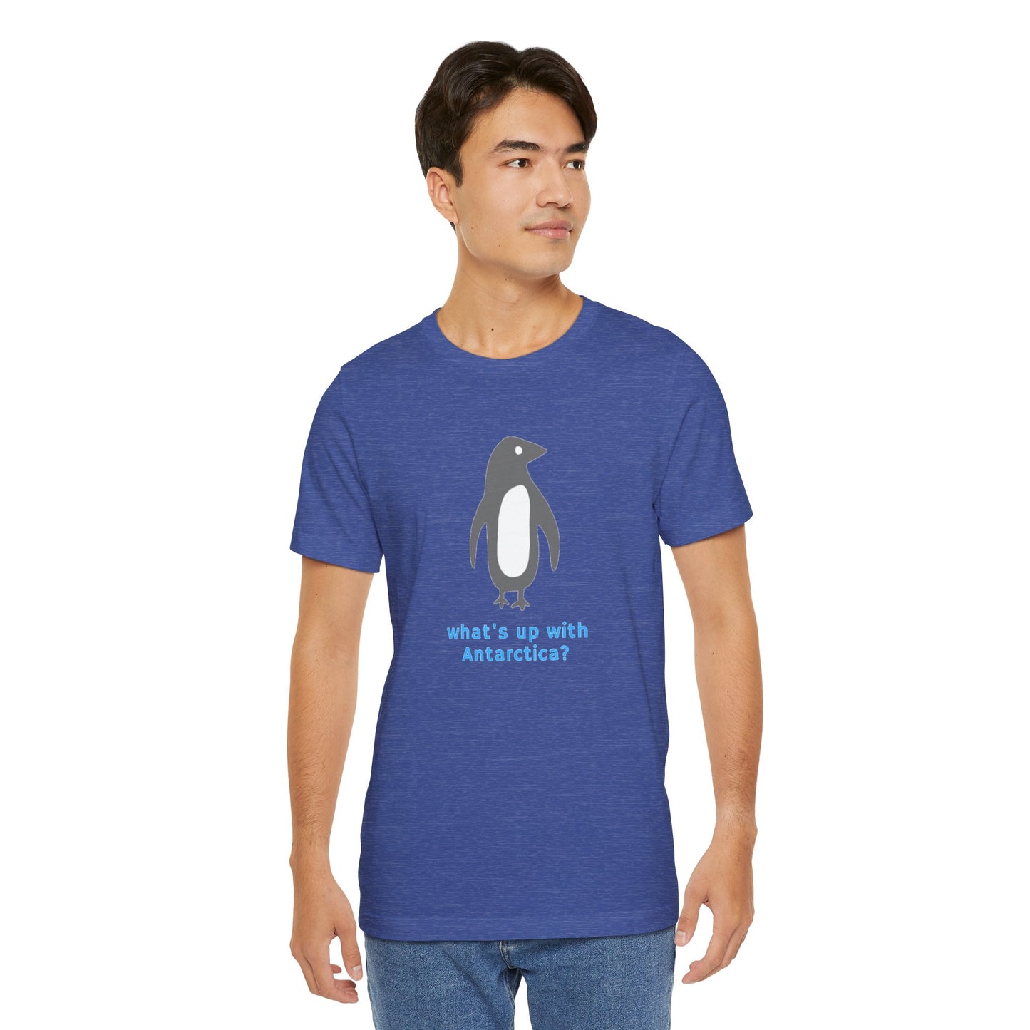 What's Up with Antarctica? T-Shirt