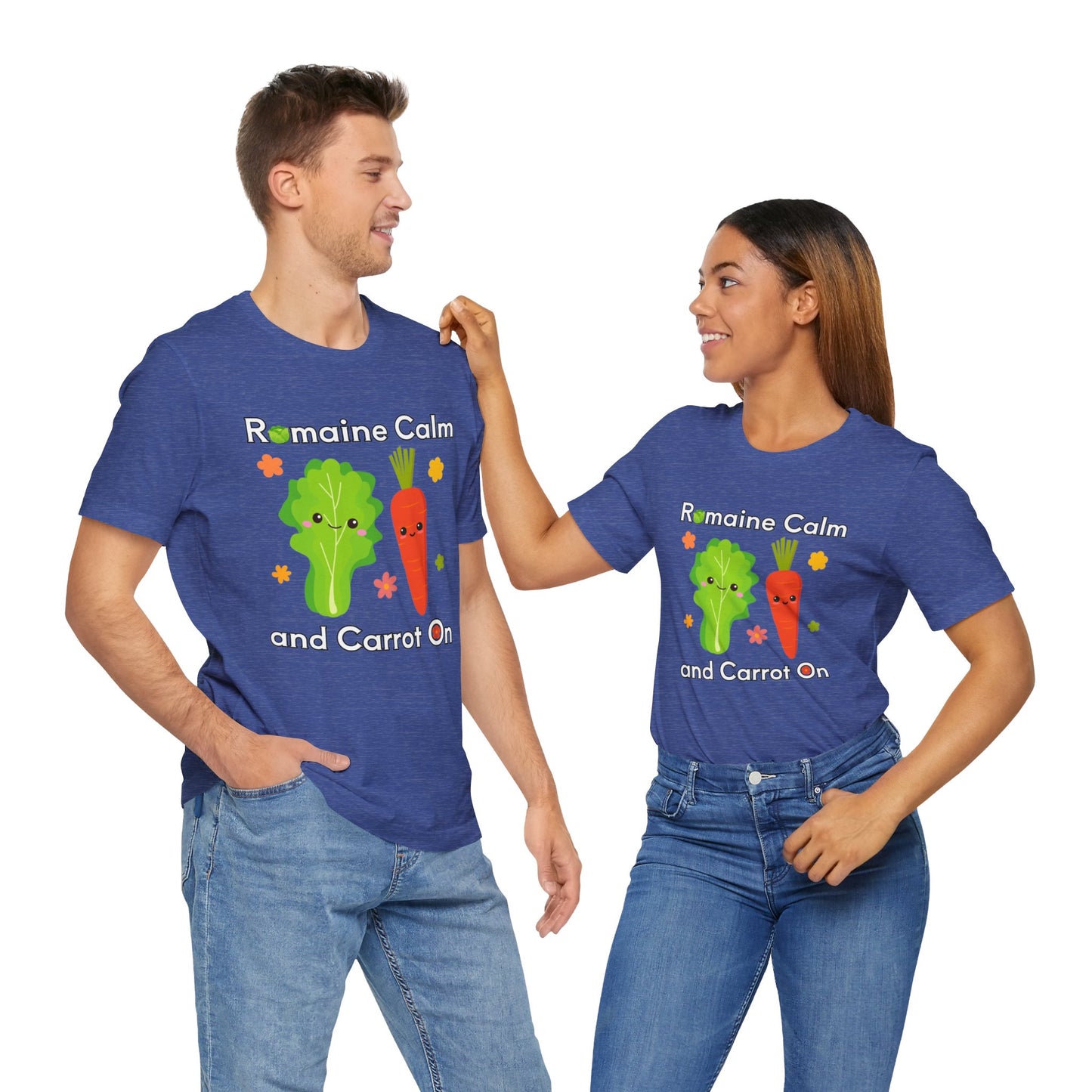 Romaine Calm and Carrot On T-Shirt