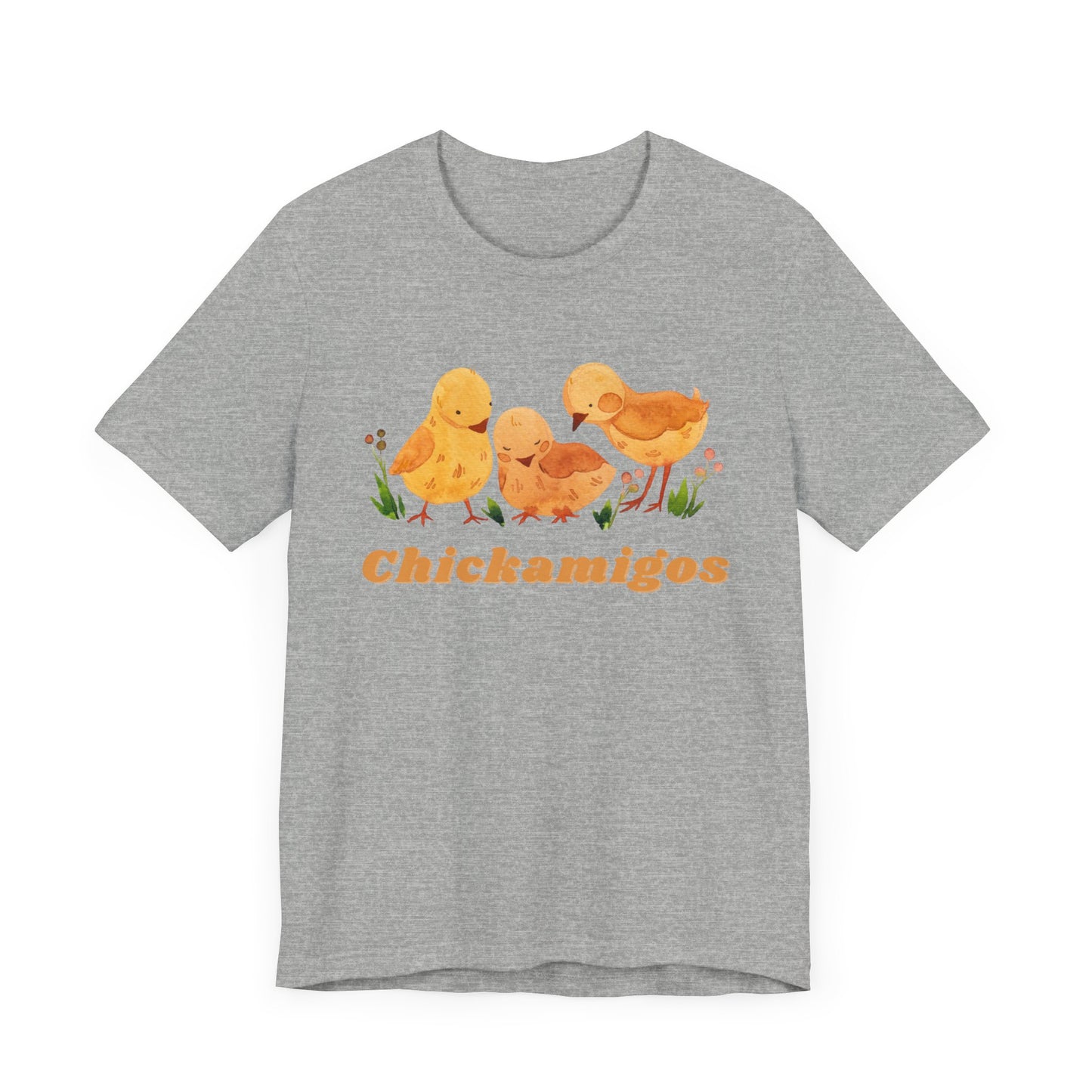 Chickamigos T-Shirt